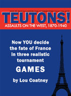 Teutons! Assaults on the West, 1870-1940