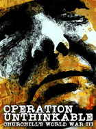 Operation Unthinkable: Churchill's World War III