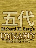 Dynasty: The Era of the Five Dynasties