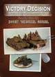Victory Decision: WW II - Soviet Technical Manual