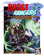 GhostRangers - Ghost-hunting campaign sourcebook for Fear and Faith