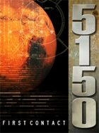 5150 First Contact