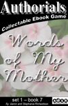 Authorials: Words of my Mother