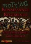 Rotting Renaissance Regiments