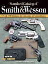 Standard Catalog of Smith & Wesson, 3rd edition