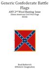 Generic Confederate ANV 2nd Wool Bunting Issue American Civil War 25mm Flag Sheet