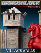 DRAGONLOCK Ultimate: Village Walls & Gate