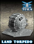 World War Tesla: Land Torpedo