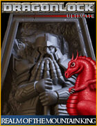 DRAGONLOCK Ultimate: Realm of the Mountain King