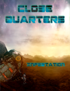 Close Quarters: Infestation