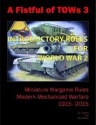 A Fistful of TOWs 3 - Free Introductory Rules (WW2)