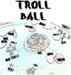 Troll Ball