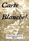 Carte Blanche! (18th century supplement/expansion for The Glory of Kings)