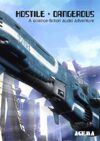 Hostile and Dangerous science-fiction - the sci-fi audio adventure!