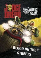 Judge Dredd: Blood on the Streets
