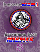 Dungeon Slam Adventurer Pack: Misfits