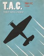 Table Air Combat: TBF-1 Avenger