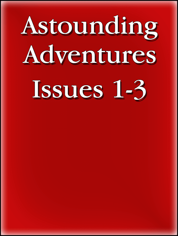 Astounding Adventures 1-3 [BUNDLE]