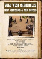 Wild west chronicles, new squads and scenarios