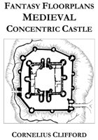 Medieval Concentric Castle - Fantasy Floorplans