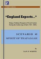"England Expects..." SCENARIO #1... SPIRIT