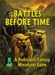 Battles Before Time