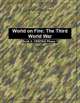 World on Fire: The Third World War Book 2