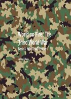 World on Fire: The Third World War Book 3
