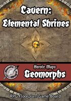 Heroic Maps - Geomorphs: Cavern Elemental Shrines