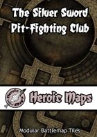 Heroic Maps - The Silver Sword Pit-Fighting Club