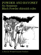 Powder & Bayonet. Big Black Powder skirmish battles