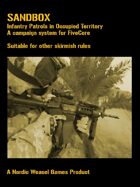 FiveCore Sandbox. Infantry Patrols in occupied territory.