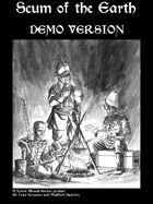 Scum of the Earth. Demo Version
