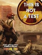 This Is Not a Test