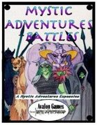 Mystic Adventures, Battles