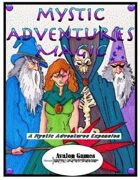Mystic Adventures, Magic