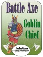 Battle Axe Goblin Chief