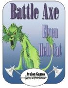 Battle Axe Elven Hell Cat