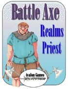 Battle Axe, Realm’s Priest