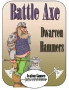 Battle Axe, Dwarf Hammer