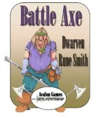 Battle Axe, Dwarf Rune Smith