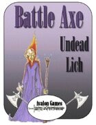 Battle Axe, Undead Lich