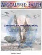Apocalypse: Earth Dispatches From The Front Line Vol 1