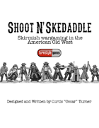 Shoot N' Skedaddle, 2nd Edition - Rules Download (Free)