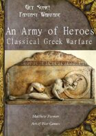 Get Some! Fantasy Warfare: An Army of Heroes: Classical Greek Army List