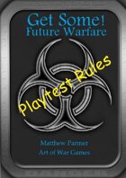 Get Some! Future Warfare