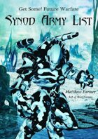 GetSome! Future Warfare: Synod Army List