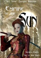 Get Some! Fantasy Warfare: The Empire of the Sun Army List