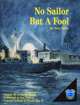 No Sailor But a Fool, 2nd Printing