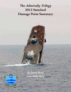 Admiralty Trilogy 2012 Standard Damage Point Summary